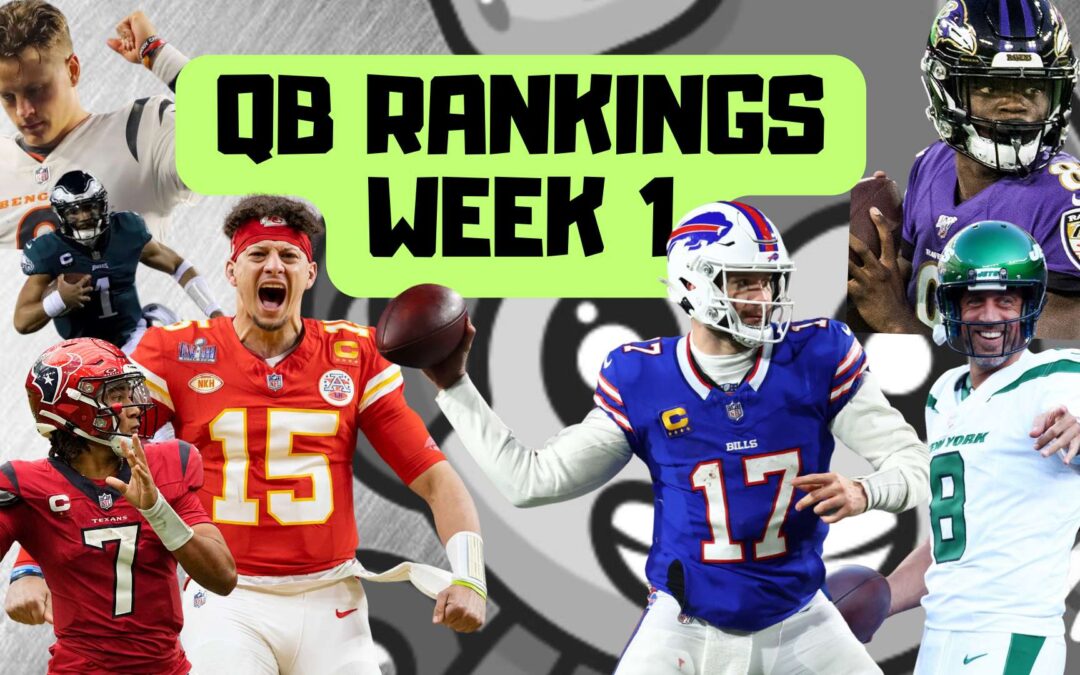 QUARTERBACK RANKINGS – WEEK 1