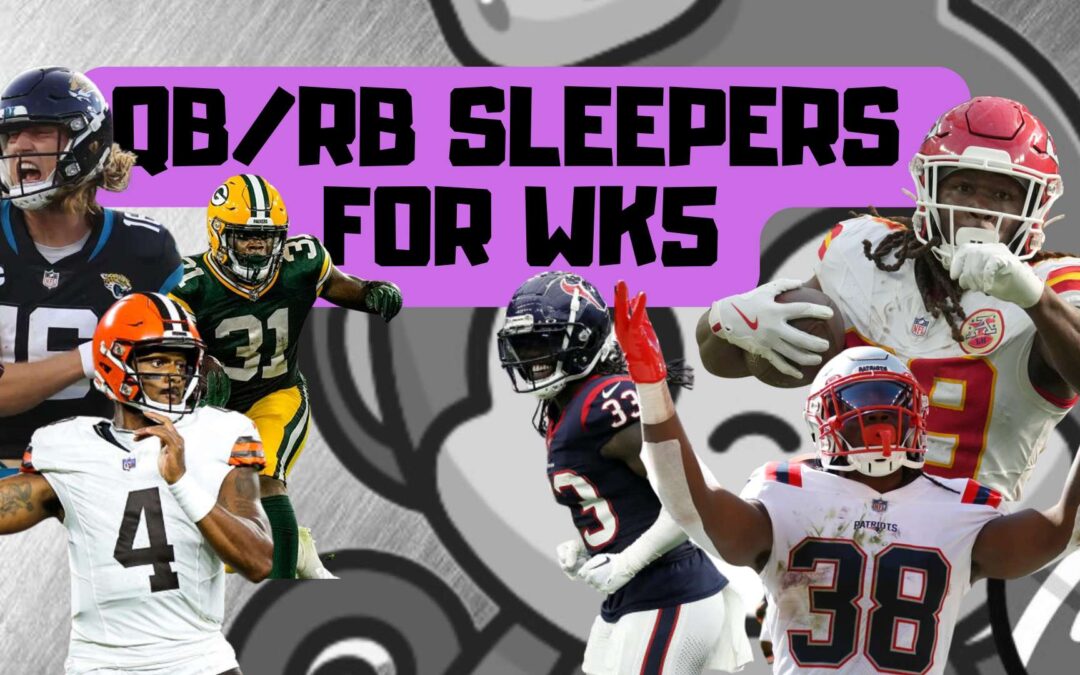 10 QB/RB Sleepers for WK5 (UPDATED)